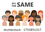 We Are All The Same. People Are ...