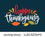 happy thanksgiving wish written ... | Shutterstock .eps vector #1181505694