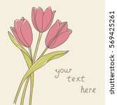 tulips hand drawn in retro... | Shutterstock .eps vector #569425261