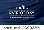 Patriot day. September 11 we will never forget patriot day background. United states poster on blue with stars background for Patriot Day. Vector illustration.
