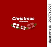 christmas giveaway promotion... | Shutterstock .eps vector #2067760004