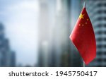 a small flag of china on the... | Shutterstock . vector #1945750417