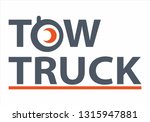 tow truck. service for the... | Shutterstock .eps vector #1315947881