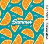 summer orange slices seamless... | Shutterstock .eps vector #668223241