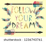 follow your dreams.... | Shutterstock .eps vector #1236743761