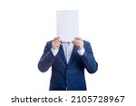 Anonymous businessman covering face with a blank paper sheet, like a mask to hide emotions. Incognito person hidden, isolated on white background. Introvert people concept