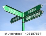 Success, growth, career, development signpost
