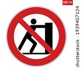no pushing sign. vector... | Shutterstock .eps vector #1939407124