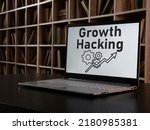 Growth Hacking is shown using a text
