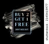 Shop Now Buy 2 Get 1 Free Don't ...