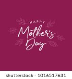 happy mother's day vector... | Shutterstock .eps vector #1016517631