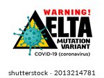 dangerous new delta mutation... | Shutterstock .eps vector #2013214781