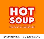 vector bright template hot soup.... | Shutterstock .eps vector #1912963147