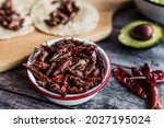 Grasshoppers or chapulines...