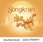 Songkran Festival In Thailand...