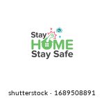  stay home stay safe ... | Shutterstock .eps vector #1689508891