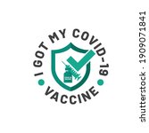 i got my covid 19 vaccine ... | Shutterstock .eps vector #1909071841