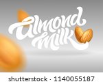 almond milk typography with... | Shutterstock .eps vector #1140055187