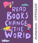 Read Books Change The World ...