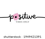 positive vibes only... | Shutterstock .eps vector #1949421391