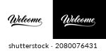 welcome sign. hand lettering.... | Shutterstock .eps vector #2080076431