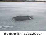 A Hole In The Ice. A Dangerous...
