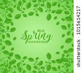 green leaves in a spring green... | Shutterstock .eps vector #1015614217