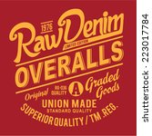 vintage raw denim typography  t ... | Shutterstock .eps vector #223017784