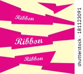 set of retro pink ribbons and... | Shutterstock .eps vector #181123091