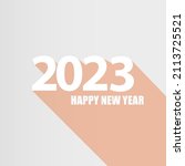 2023 happy new year creative... | Shutterstock .eps vector #2113725521