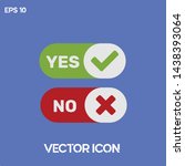 yes and no vector icon... | Shutterstock .eps vector #1438393064