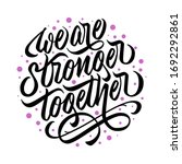 we are stronger together  ... | Shutterstock .eps vector #1692292861