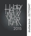 happy new year lettering | Shutterstock .eps vector #217732447