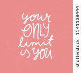 your only limit is you... | Shutterstock .eps vector #1541138444