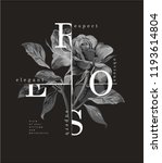 typography slogan with b w rose ... | Shutterstock .eps vector #1193614804