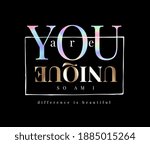 you are unique slogan... | Shutterstock .eps vector #1885015264