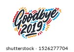 Good Bye 2019. Hand Lettering...