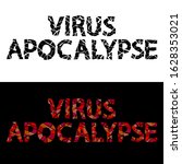 virus apocalypse   broken... | Shutterstock .eps vector #1628353021