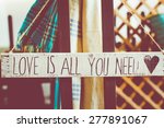 Vintage Message Love Is All You ...