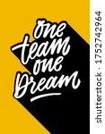 one team one dream motivational ... | Shutterstock .eps vector #1752742964