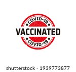 vaccinated covid 19 stamp ... | Shutterstock .eps vector #1939773877
