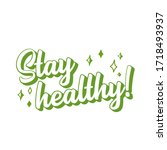 hand sketched "stay healthy"... | Shutterstock .eps vector #1718493937