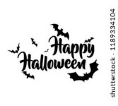 happy halloween lettering bat... | Shutterstock .eps vector #1189334104