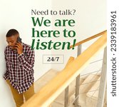 Small photo of African american young man talking over smartphone and need to talk, we are here to listen 24-7 text. composite, samaritans awareness day, support, communication, awareness and campaign.