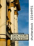 Doctor  Dentist Sign