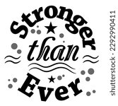 'stronger Than Ever' Slogan...