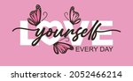 love yourself every day text... | Shutterstock .eps vector #2052466214