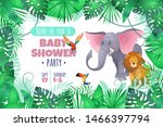 tropical baby shower. elephant... | Shutterstock . vector #1466397794