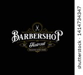 barbershop logo design. vintage ... | Shutterstock .eps vector #1414734347