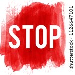 stop sign on paint brushed red... | Shutterstock .eps vector #1126647101